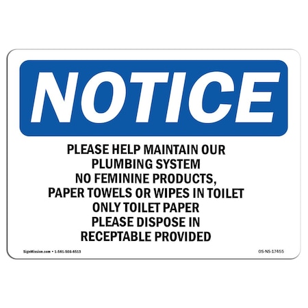Signmission OSHA Notice Sign, 7" Height, Rigid Plastic, Please Help Maintain Our Plumbing System Sign, Landscape OS-NS-P-710-L-17455